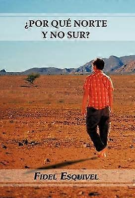 Por Qu Norte y No Sur