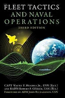 Fleet Tactics And Naval Operations Third Edition by Robert P. Girrier Paperback