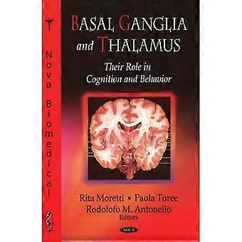 Les ganglions de la base et le thalamus : leur rôle dans la cognition et le comportement
