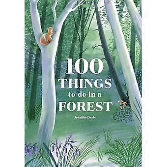 100 cose da fare in una foresta