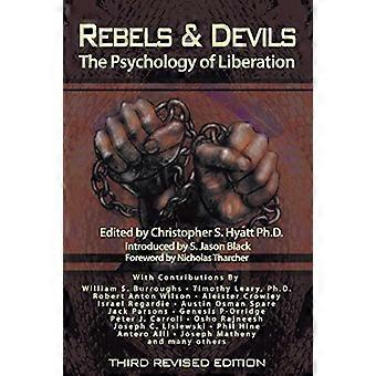 Ribelli & Devils: La psicologia della liberazione: 2 ° edizione riveduta