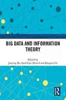 Big Data And Information Theory - Taylor & Francis Ltd