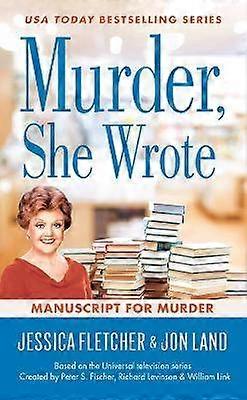 Murder She Wrote: Manuscript for Murder