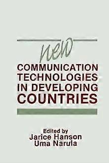 New Communication Technologies In Developing Countries - Uma Narula