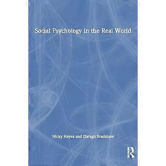 Social Psychology in the Real World