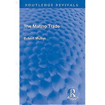 The Mating Trade