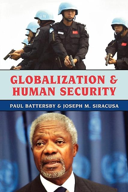 Globalization And Human Security by Paul Battersby Paperback Book