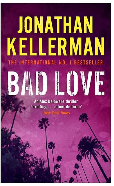 Malas Amores Alex Delaware Serie Libro 8 - Jonathan Kellerman