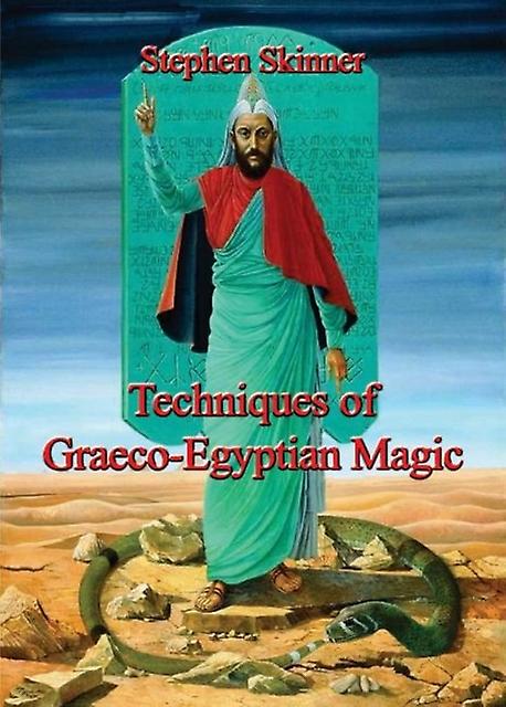 Techniques Of Graecoegyptian Magic by Dr Stephen Skinner Paperback Book
