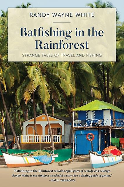 Batfishing In The Rainforest by Randy Wayne White Paperback Book