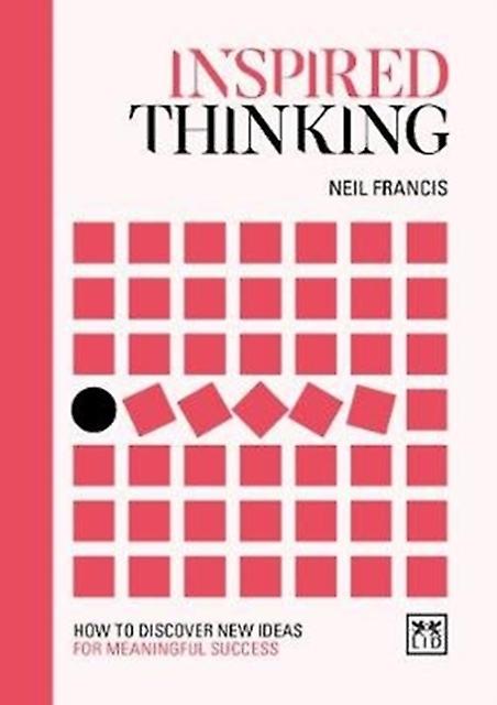 Inspired Thinking by Neil Francis Paperback Book