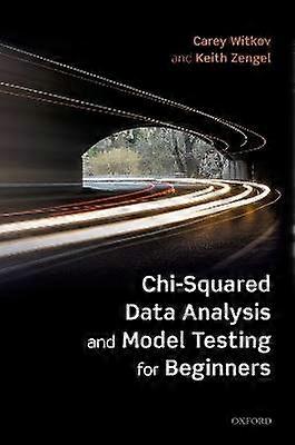 Chi-Squared Data Analysis and Model Testing for Beginners
