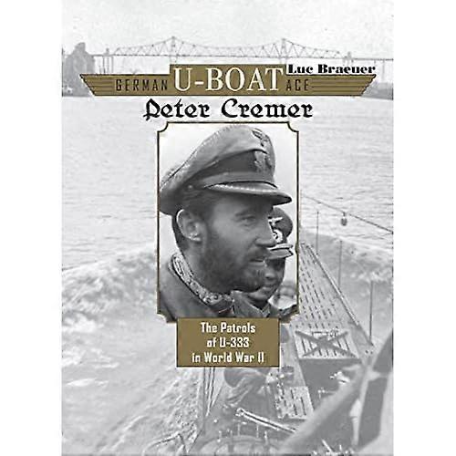 German U-Boat Ace Peter Cremer