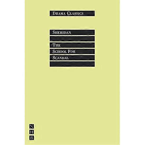 Die School for Scandal (Drama Classics)