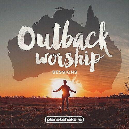 Planetshakers Outback Worship Sessions CD (2015)