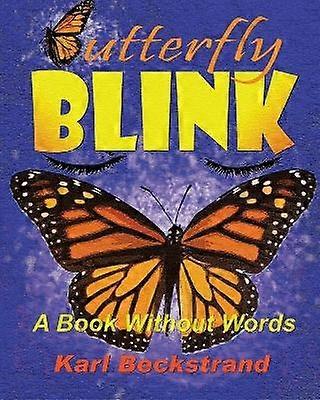 Butterfly Blink A Book Without Words Volume 2 Stories Without Words