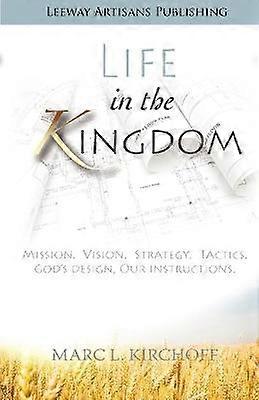 Life in the Kingdom