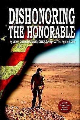 Paper Back - Dishonoring the Honorable