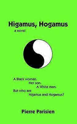 Higamus Hogamus
