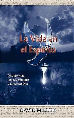 La Vida en el Espiritu