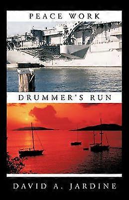 Peace Work/Drummer's Run