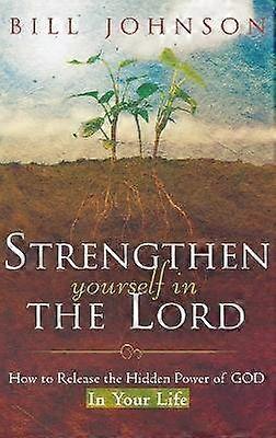 Strengthen Yourself in the Lord