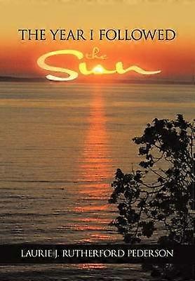 The Year I Followed the Sun