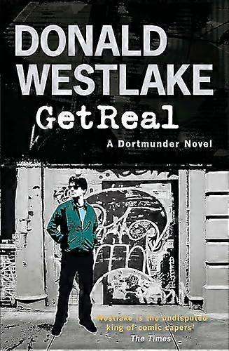 Get Real A Dortmunder Novel