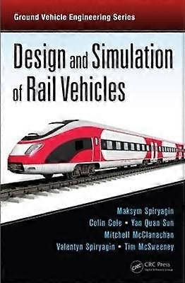Design and Simulation of Rail Vehicles