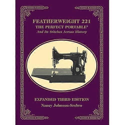 Featherweight 221: The Perfect Portable
