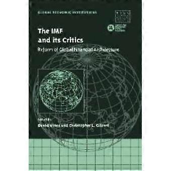 The Imf And Its Critics Reform Of Global Financial Architecture - Cambridge University Press - Paperback - en Book
