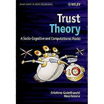 Trust Theory - Christiano Castelfranchi