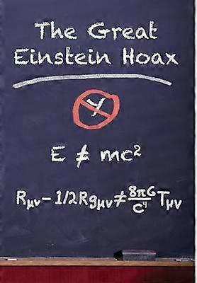 The Great Einstein Hoax