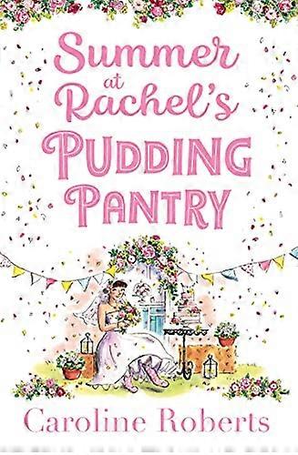 Summer at Rachels Pudding Pantry (Pudding Pantry Book 3)