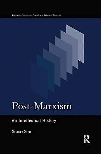 Post Marxism: An Intellectual History