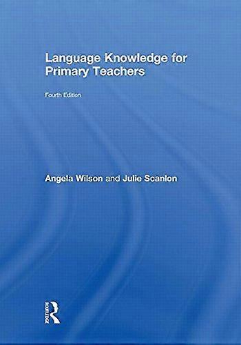 Language Knowledge for Primary Teachers