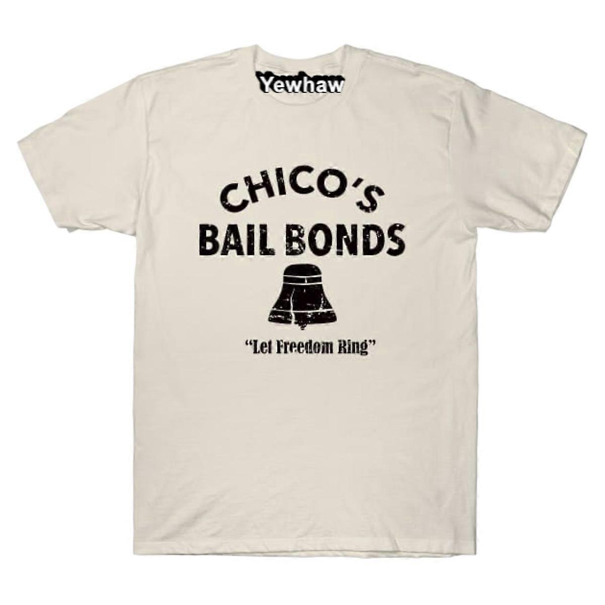 CHICO'S BAIL BONDS tričko Chicos Bail Bonds Tee