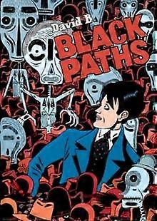 Black Paths - David B