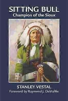 Sitting Bull - Champion der Sioux