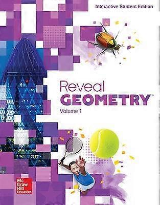 Reveal Geometry Interactive Student Edition Volume 1