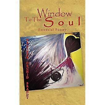 Fenster zur Seele: Essentielle Poesie