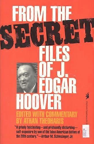Des dossiers secrets de J.Edgar Hoover