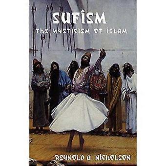 Soefisme: de mystiek van de islam