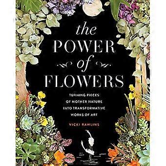 Die Kraft der Blumen: Verwandeln Sie Stücke von Mutter Natur in transformative Kunstwerke