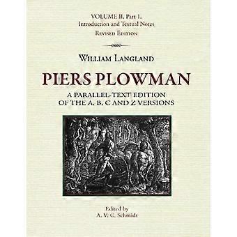 Piers Plowman Volume Ii Part 1 Introduction And Textual Notes A Parallel-t - A V C Schmidt - Paperback - en Book