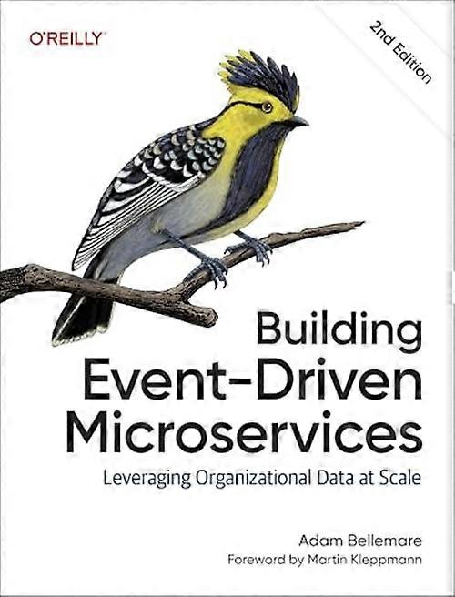 Building Event-Driven Microservices Leveraging Organizational Data at Scale