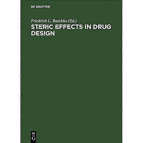 Steric Effects in Drug Design