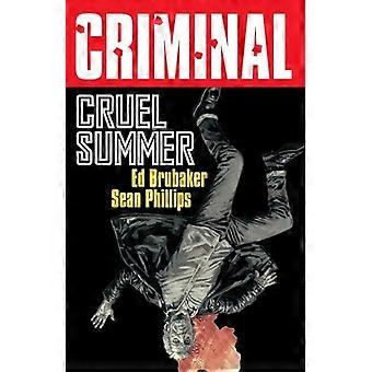 Criminal Band 10: Grausamer Sommer (Neuauflage)