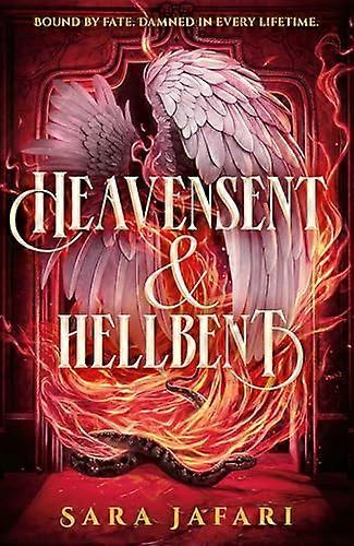 Heavensent & Hellbent