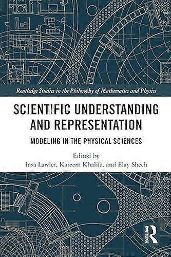 Scientific Understanding and Representation Modeling in the Physical Sciences